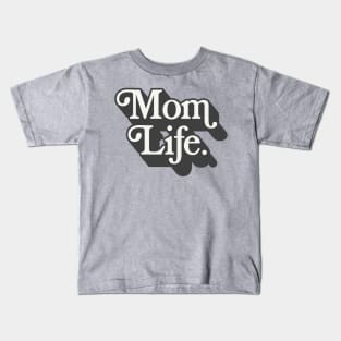 Mom Life - Awesome Retro Typographic Design Kids T-Shirt